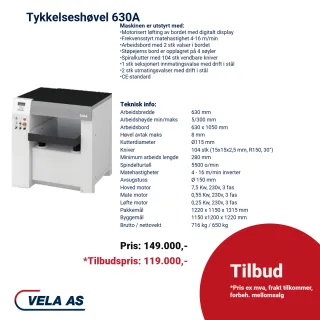 Tykkelseshøvel 630A